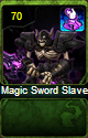 Magic Sword Slave