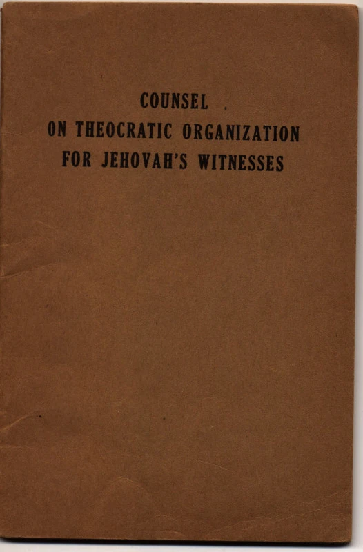 Counsel on Theocratic Organization for Jehovah's Witnesses Watchtower