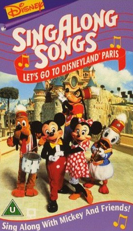Image - Disney Sing Along Songs Let's Go To Disneyland Paris 1993 VHS ...