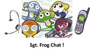 Sgt frog chat