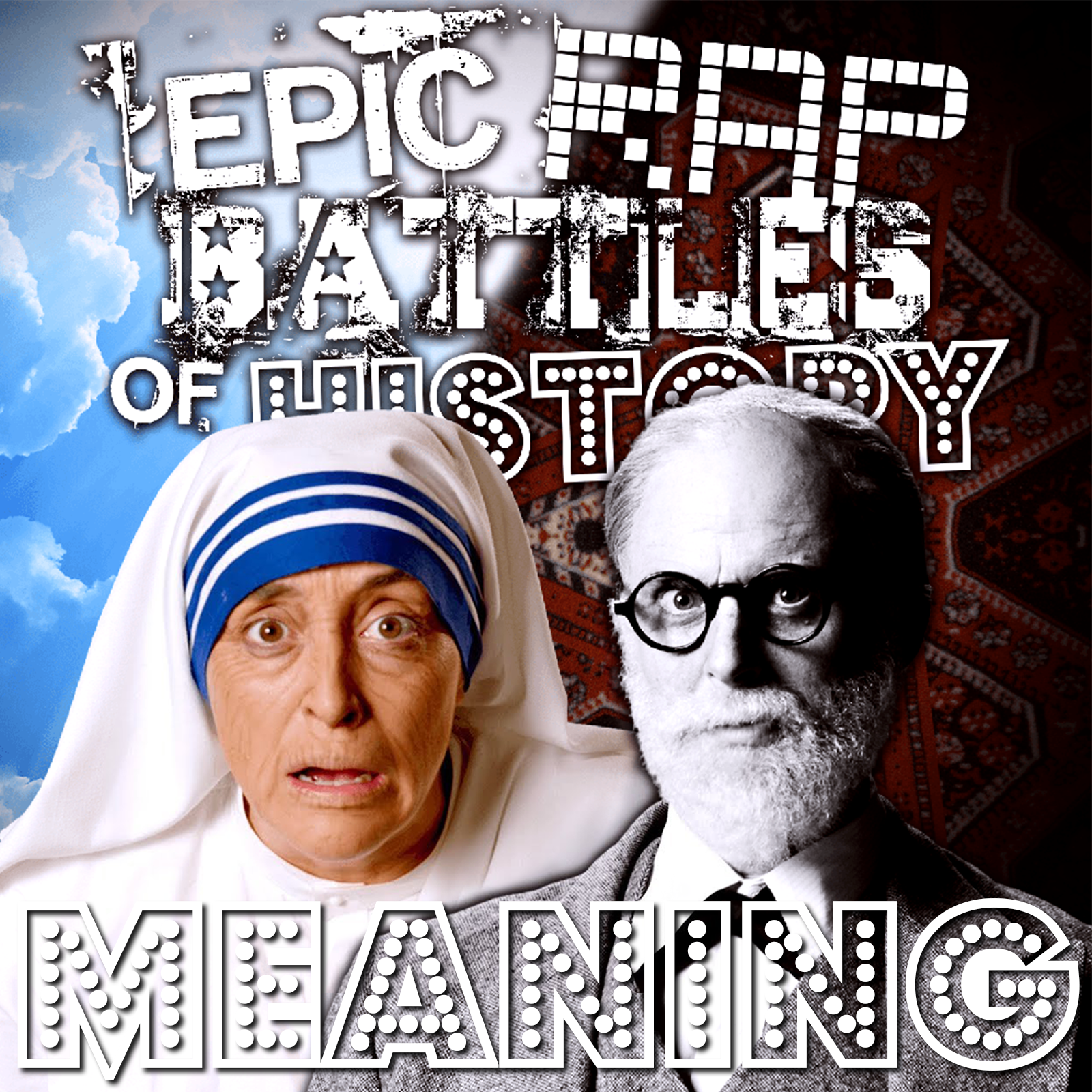 Mother Teresa Vs Sigmund Freud Rap Meanings Epic Rap Battles Of