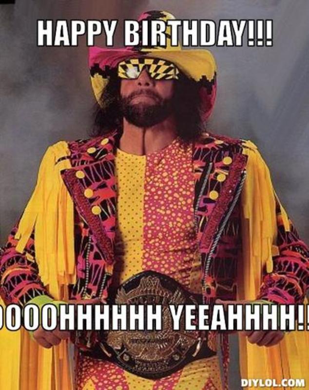 Image Resized machomanmemegeneratorhappybirthdayooooohhhhhh