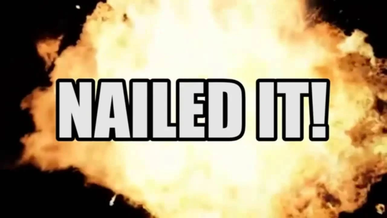 Imagini pentru nailed it text