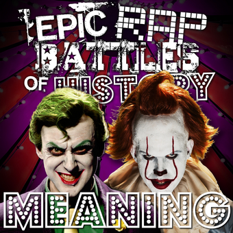 The Joker Vs Pennywise Rap Meanings Epic Rap Battles Of History