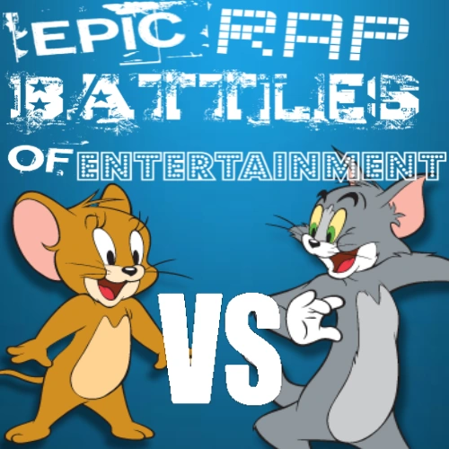 User blogERBOEntertainment1/Tom vs Jerry. Epic Rap Battles of Entertainment Season 1 Epic Rap