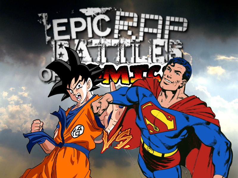 User blogTkid115/Superman vs Goku. Epic Rap Battles of