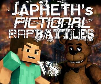 User Blog Japhethmario Indie Game Royale Steve Vs Freddy Fazbear Remake Japheth S Fictional Rap Battle Epic Rap Battles Of History Wiki Fandom - creepypasta battle royale sonicexe vs the roblox