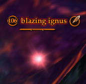 Blazing ignus