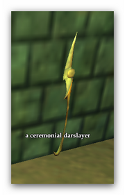 Ceremonial darslayer