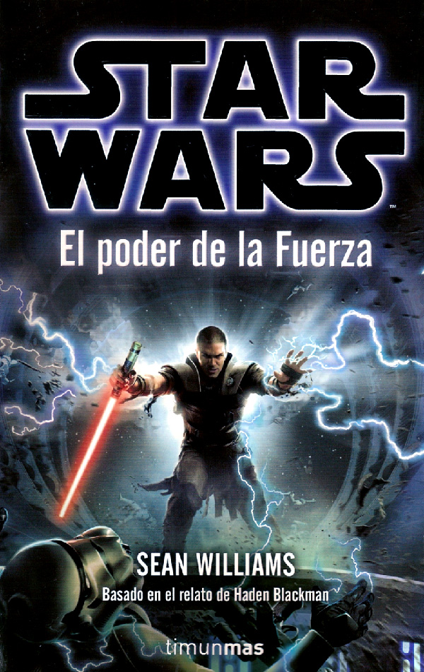 El Poder de la Fuerza (novela) Star Wars Wiki FANDOM powered by Wikia El Poder de la Fuerza (novela) Star Wars Wiki FANDOM powered by Wikia