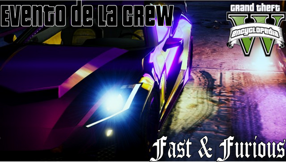Evento de la crew (PS3) : Fast & Furious | Fandom