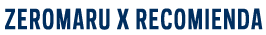 Zeromaru Recomienda