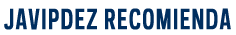 Javipdez recomienda