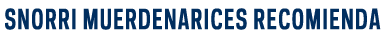 Snorri recomienda