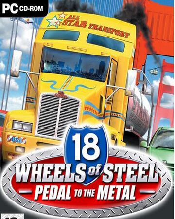 18 Wheels Of Steel Pedal To The Metal Truck Simulator Wiki Fandom