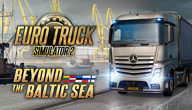 Euro Truck Simulator 2 Beyond The Baltic Sea Truck Simulator