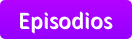 Episodios