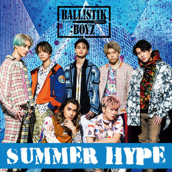 BALLISTIK BOYZ New Single SUMMER HYPE