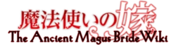 The Ancient Magus Bride Wiki