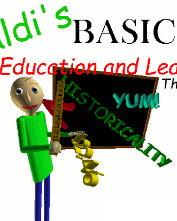 Baldi S Basics In Education And Learning The Series Fanon Shows Wikia Fandom