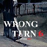 Wrong Turn 6