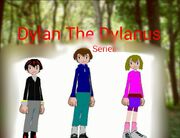 Dylan the dylanus series by dylan613-d90ncdr
