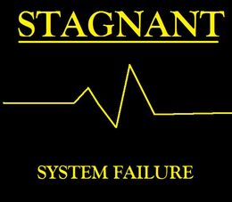 Stagnant-System Failure