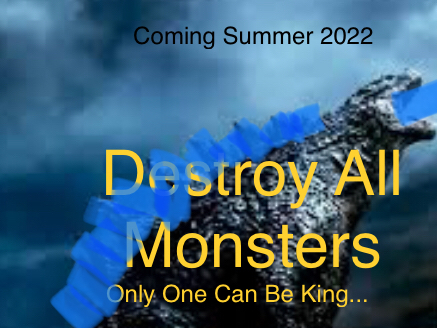 Destroy All Monsters 2022 | KaijuFanon Wiki | Fandom