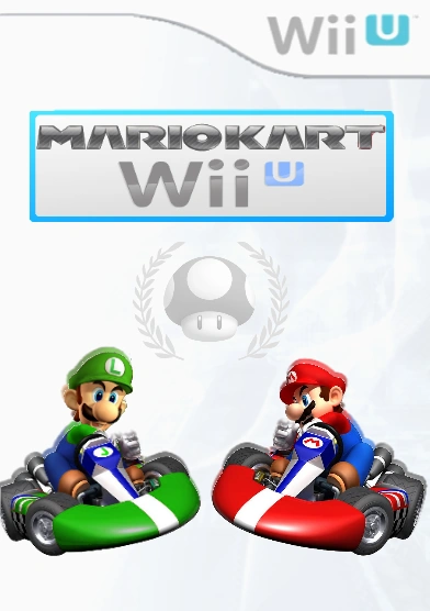 Mario Kart Wii U | Fantendo - Nintendo Fanon Wiki | FANDOM powered by Wikia