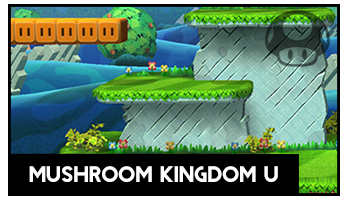 Mushroom Kingdom U