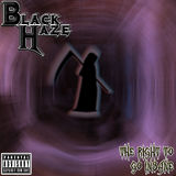 The Right to Go Insane (Black Haze) Alternate