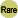 Rare