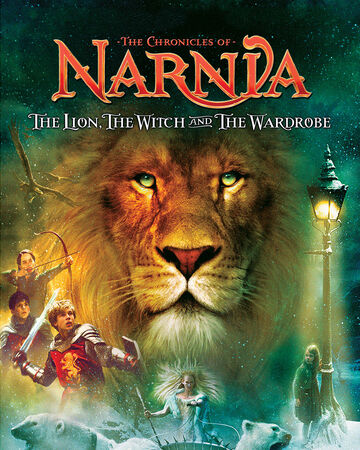 The Chronicles Of Narnia The Lion The Witch And The Wardrobe