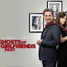 Ghosts Of Girlfriends Past Film Vault Wiki Fandom