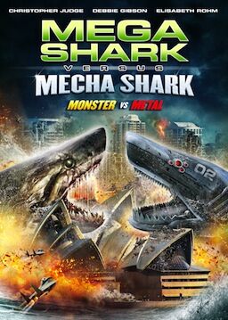 Mega Shark Versus Mecha Shark Moviepedia Fandom