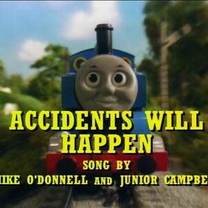 Accidents Will Happen Song Films Tv Shows And Wildlife Wiki