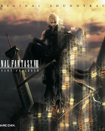 Final Fantasy Vii Advent Children Original Soundtrack Final