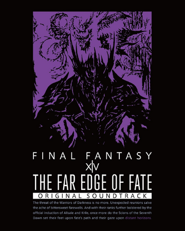 The Far Edge Of Fate Final Fantasy Xiv Original Soundtrack Wiki The Far Edge Of Fate Final Fantasy Xiv Original Soundtrack Wiki