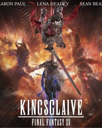 Kingsglaive Final Fantasy Xv Final Fantasy Wiki Fandom Kingsglaive Final Fantasy Xv Final Fantasy Wiki Fandom