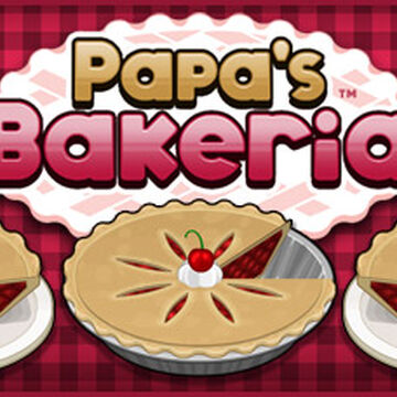 Papa S Bakeria Flipline Studios Wiki Fandom