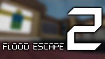 Original Soundtracks Flood Escape 2 Wiki Fandom