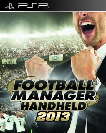 Football Manager Handheld 2013 Football Manager Wiki Fandom