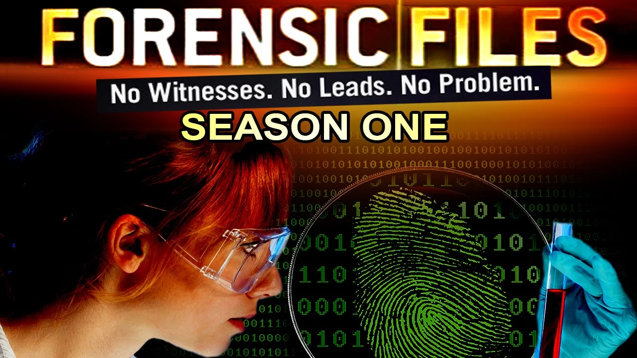 Season 1 Forensic Files Wiki Fandom