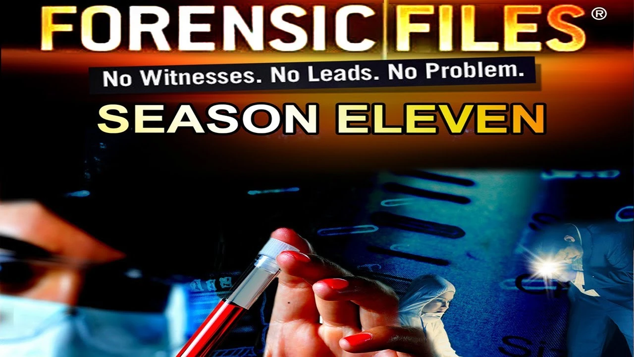 Season 11 Forensic Files Wiki Fandom