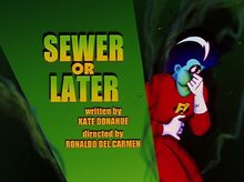 Sewer or later