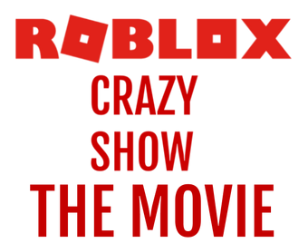 Roblox Crazy Show The Movie Freddy Channel Wiki Fandom - canceled itemsgear roblox wikia fandom powered by wikia
