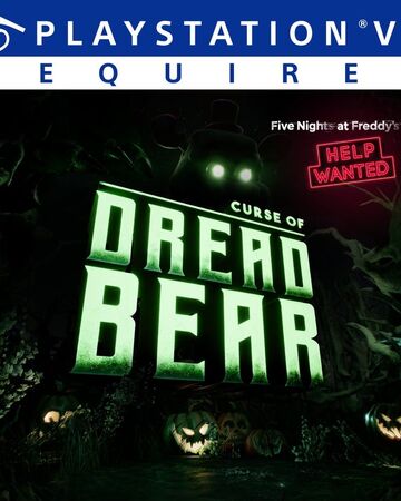 Curse Of Dreadbear Five Nights At Freddy S Wiki Fandom