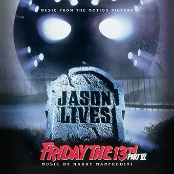 Friday The 13th Part Vi Jason Lives Soundtrack Friday The