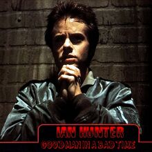 Good Man in a Bad Time Ian Hunter