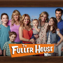 Fuller House Wiki Fandom